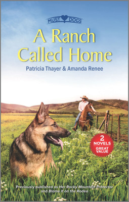 Ranch Called Home/Her Rocky Mountain Protector/Blame It on the R by Amanda Renee from HarperCollins Publishers Australia Pty Ltd in Family & Health category
