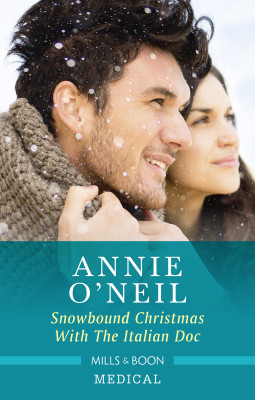 Snowbound Christmas With The Italian Doc by Annie O'Neil from HarperCollins Publishers Australia Pty Ltd in Romance category
