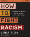 How to Fight Racism Study Guide - text