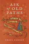 Ask of Old Paths - text