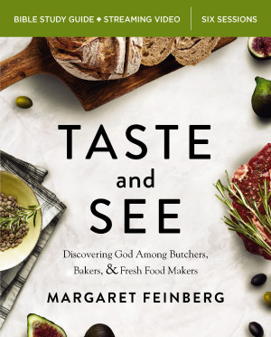 Taste and See Bible Study Guide plus Streaming Video, Updated Edition by Margaret Feinberg from HarperCollins Christian Publishing in Religion category