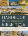 Zondervan Handbook to the Bible, Sixth Edition - text