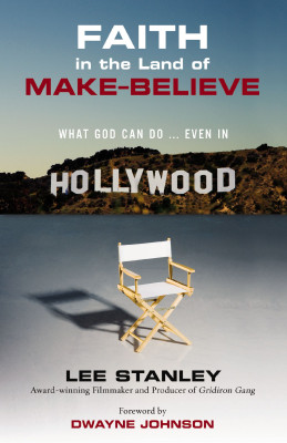 Faith in the Land of Make-Believe by Lee Stanley from HarperCollins Christian Publishing in Religion category