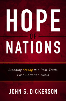Hope of Nations by John S. Dickerson from HarperCollins Christian Publishing in Religion category