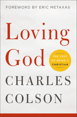 Loving God by Charles W. Colson from HarperCollins Christian Publishing in Religion category