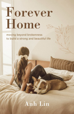 Forever Home by Anh Lin from HarperCollins Christian Publishing in Religion category