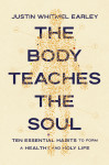 Body Teaches the Soul - text
