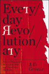 Everyday Revolutionary - text