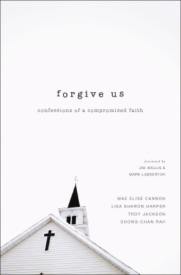 Forgive Us by Soong-Chan Rah from HarperCollins Christian Publishing in Religion category