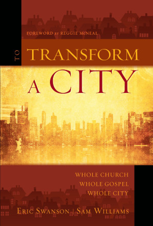To Transform a City by Sam Williams from HarperCollins Christian Publishing in Religion category