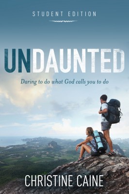 Undaunted Student Edition by Christine Caine from HarperCollins Christian Publishing in Teen Novel category