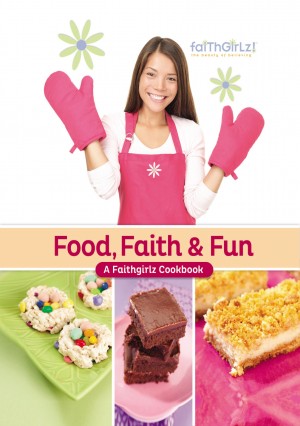 Food, Faith and   Fun by Zondervan from HarperCollins Christian Publishing in General Academics category