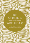 Be Strong and Take Heart by Zondervan from  in  category