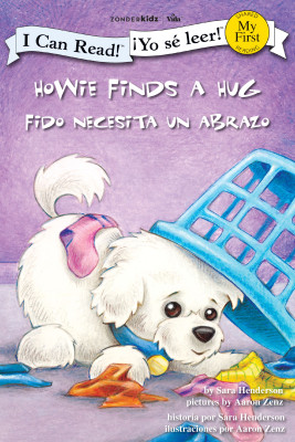 Fido recibe un abrazo / Howie Finds a Hug by Sara Henderson from HarperCollins Christian Publishing in Teen Novel category