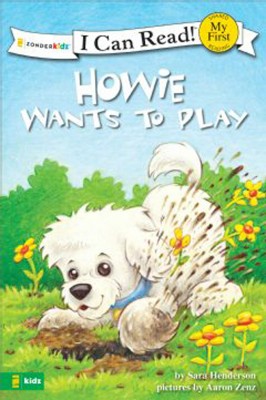 Fido quiere jugar / Howie Wants to Play by Sara Henderson from HarperCollins Christian Publishing in General Academics category