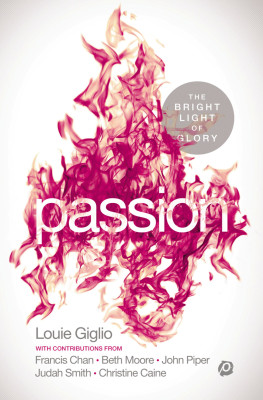 PASSION by Louie Giglio from HarperCollins Christian Publishing in Religion category