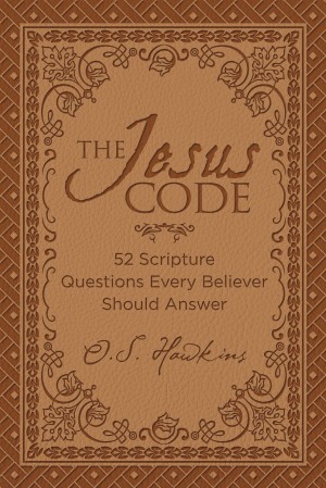 Jesus Code by O. S. Hawkins from HarperCollins Christian Publishing in Religion category