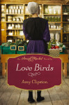 Love Birds by Amy Clipston from  in  category