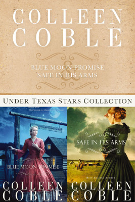 Under Texas Stars Collection by Colleen Coble from HarperCollins Christian Publishing in General Novel category