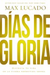 Días de gloria by Max Lucado from  in  category
