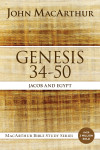 Genesis 34 to 50 by John F. MacArthur from HarperCollins Christian Publishing in Religion category Genesis 34 to 50 by John F. MacArthur from in category