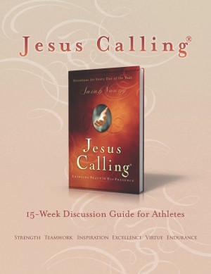 Jesus Calling Book Club Discussion Guide for Athletes by Sarah Young from HarperCollins Christian Publishing in Religion category