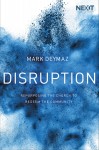 Disruption by Mark DeYmaz from  in  category