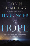 Harbinger of Hope by Robin McMillan from  in  category