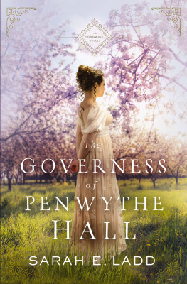 Governess of Penwythe Hall by Sarah E. Ladd from HarperCollins Christian Publishing in History category