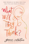 What Will They Think? - text