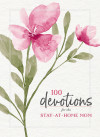 100 Devotions for the Stay-at-Home Mom by Zondervan from  in  category