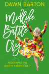 Midlife Battle Cry - text