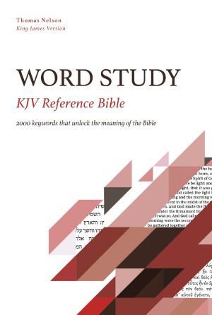 KJV, Word Study Reference Bible by Thomas Nelson from HarperCollins Christian Publishing in History category