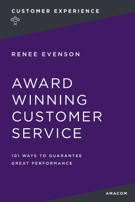 Award Winning Customer Service by Renee Evenson from HarperCollins Christian Publishing in Business & Management category