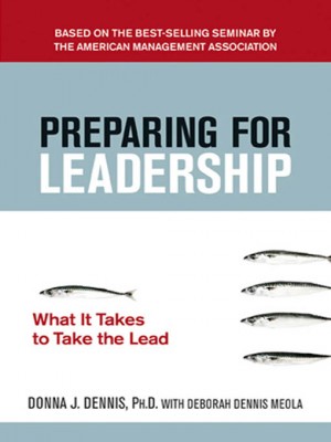 Preparing for Leadership by Debbie MEOLA from HarperCollins Christian Publishing in Business & Management category