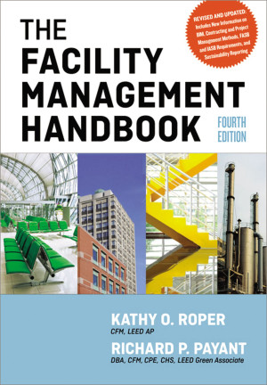 Facility Management Handbook by Richard Payant from HarperCollins Christian Publishing in Business & Management category
