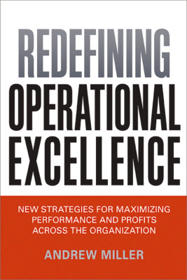 Redefining Operational Excellence by Andrew Miller from HarperCollins Christian Publishing in Business & Management category