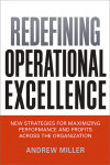 Redefining Operational Excellence by Andrew Miller from  in  category