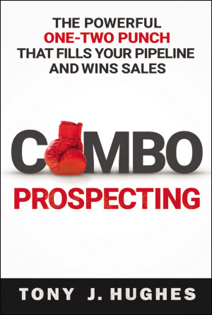 Combo Prospecting by Tony Hughes from HarperCollins Christian Publishing in Business & Management category