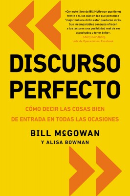Discurso perfecto by Bill McGowan from HarperCollins Christian Publishing in Business & Management category