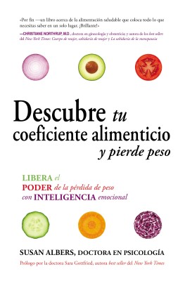 Descubre tu coeficiente alimenticio y pierde peso by Susan Albers from HarperCollins Christian Publishing in Family & Health category