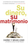 Su dinero, su matrimonio by Cherie Lowe from HarperCollins Christian Publishing in Business & Management category Su dinero, su matrimonio by Cherie Lowe from in category