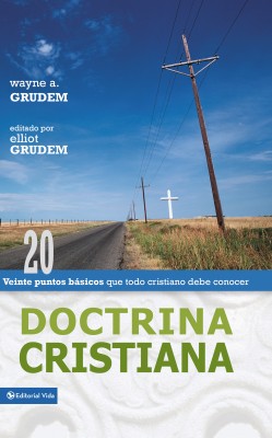 Doctrina Cristiana by Wayne A. Grudem from HarperCollins Christian Publishing in Religion category