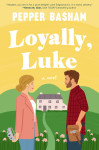 Loyally, Luke - text