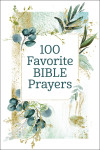 100 Favorite Bible Prayers - text