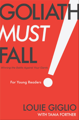 Goliath Must Fall for Young Readers by Louie Giglio from HarperCollins Christian Publishing in Teen Novel category