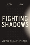 Fighting Shadows - text
