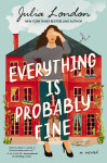 Everything Is Probably Fine - text