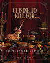 Cuisine to Kill For (NEW 2026 COOKBOOK) - text
