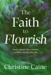 Faith to Flourish - text